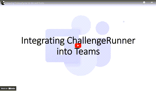 Integrating ChallengeRunner into Microsoft Teams